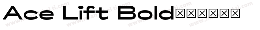 Ace Lift Bold字体转换
